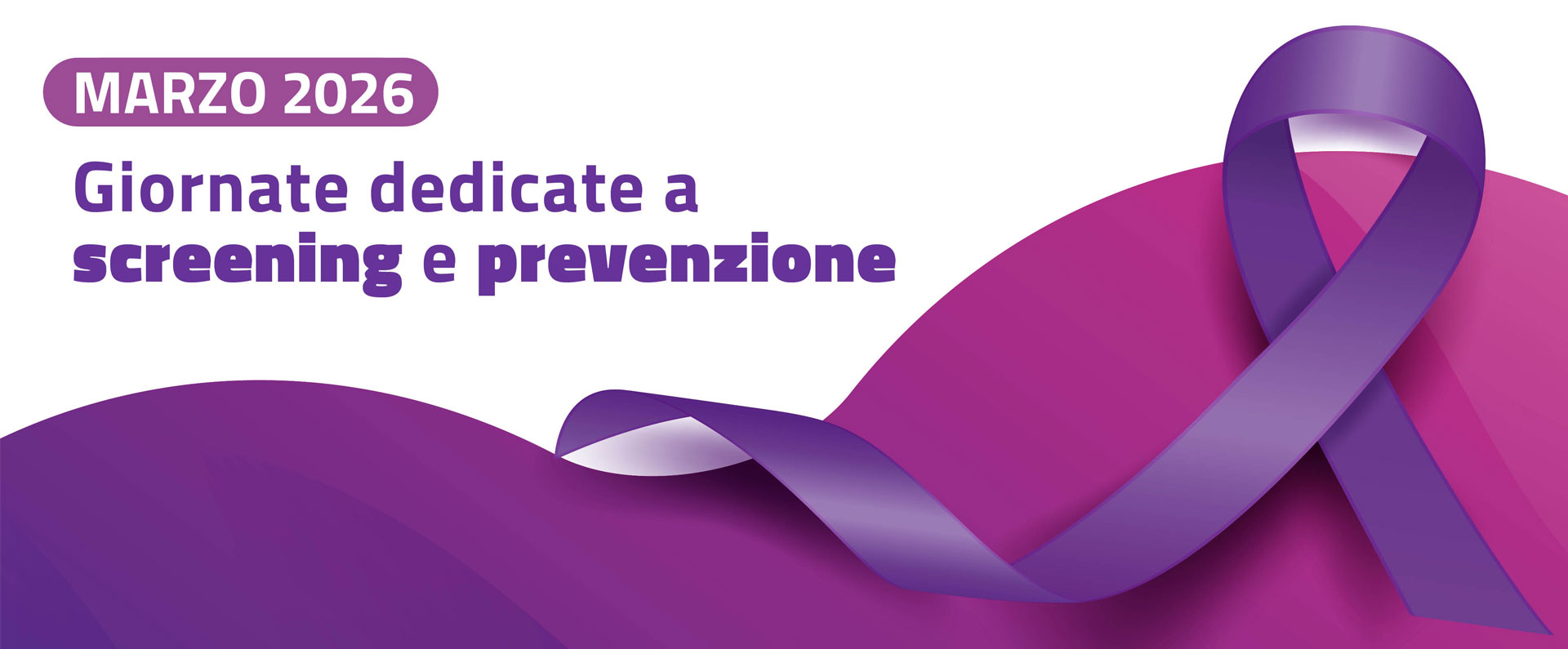 Marzo 2026 giornate dedicate a screening e prevenzione